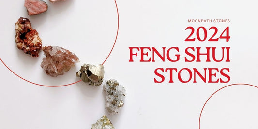 2024 Feng Shui Stones